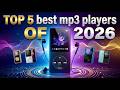 Top 5 Best MP3 Players To Buy In 2026 Budget To Audiophile