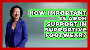 How Important Is Arch Support In Supportive Footwear? - Running Beyond Limits
