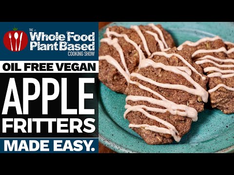 BEST PLANT BASED APPLE FRITTERS 🍏 Delicious treat for your inner child!