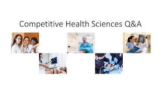 Competitive Health Sciences Q & A.
