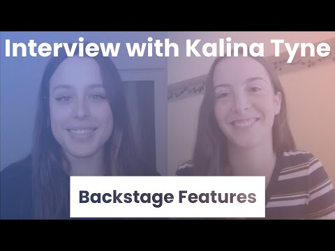 Interview with Kalina Tyne | Backstage Features with Gracie Lowes