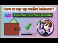 How To Top-Up Wallet Balance On Anna Solution Zone Website?