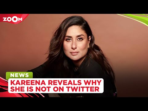 Kareena Kapoor Khan REVEALS the reason for her absence from Twitter - ZOOMTV