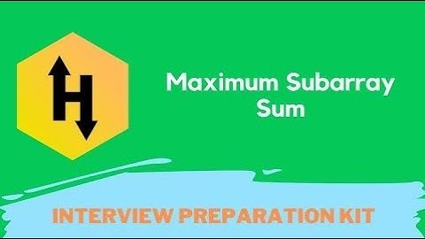 HackerRank Maximum Subarray Sum problem solution in Python programming | Interview Preparation Kit