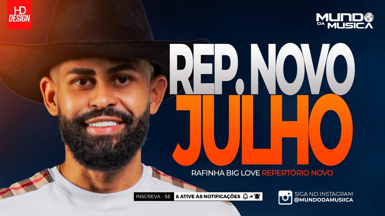 RAFINHA BIG LOVE | BOM DE VERDADE JULHO 2025 ( MÚSICAS NOVAS