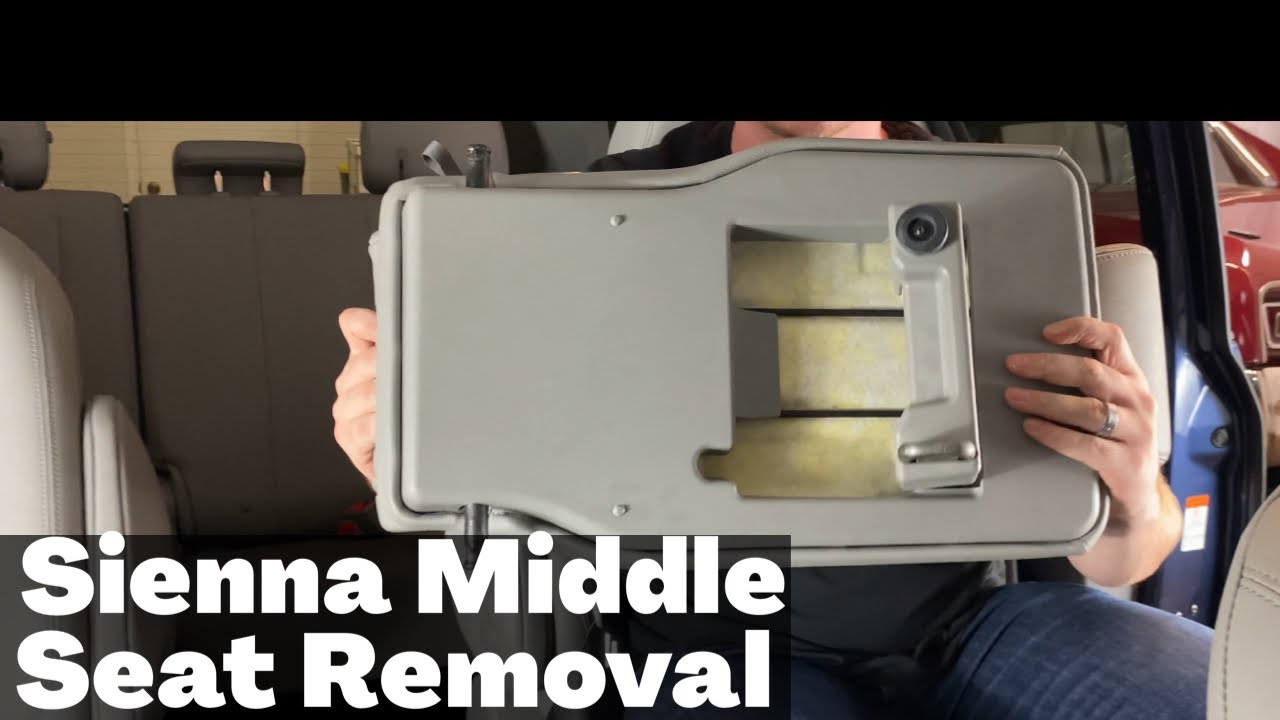 Toyota Sienna Remove Middle Seat