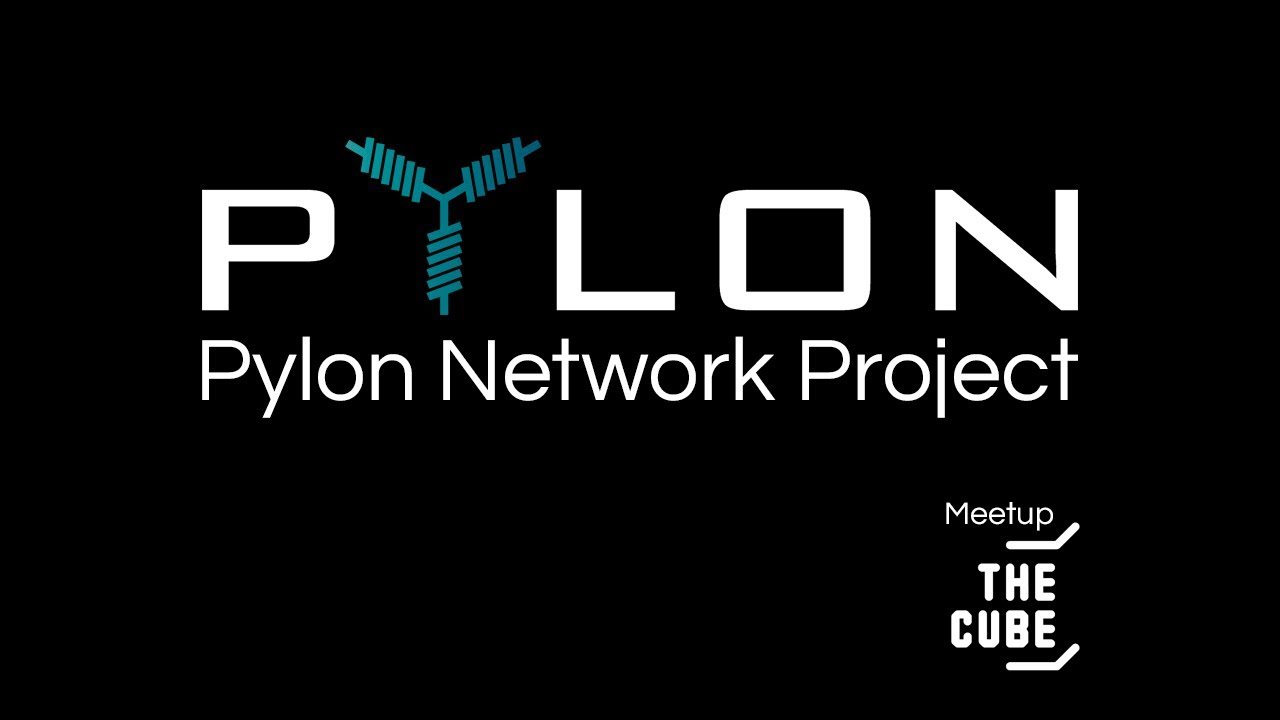 Pylon Network MeetUp THE CUBE Madrid