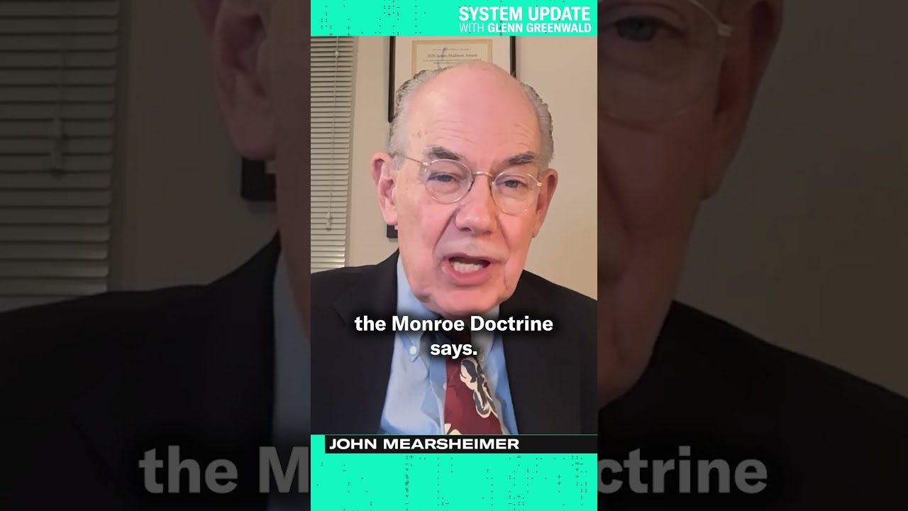 Prof. John Mearsheimer explains what the Trump admin gets WRONG about the Monroe Doctrine.