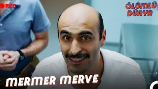 Mermer Merve Mermer Merve Mermer Merve | Ölümlü Dünya