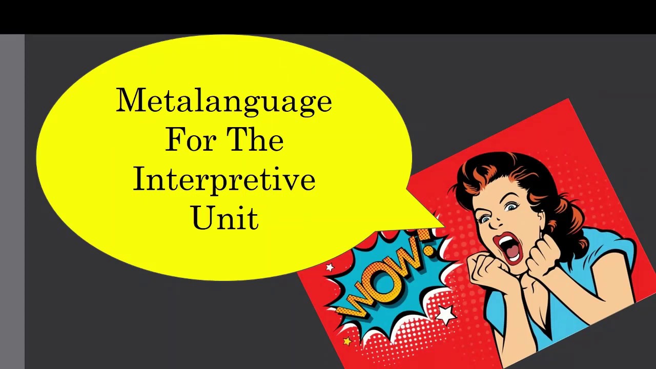 11 ATAR INTERPRETIVE TEXT METALANGUAGE - YouTube