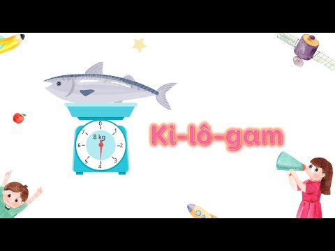 Video Ki lô gam - Toán lớp 2 SGK mới [OLM.VN] - youtube