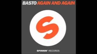 Basto - Again and Again (extended mix) [HQ]
