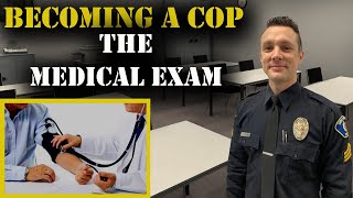 HOW TO BECOME A COP - The Medical Exam - Police Hiring Process screenshot 5