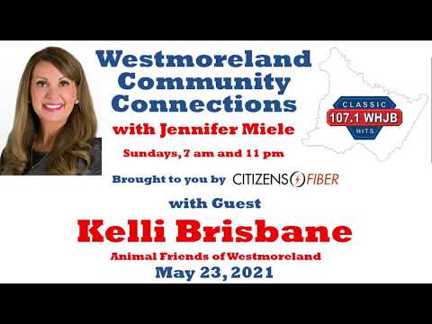 Westmoreland Community Connections (5-23-21)