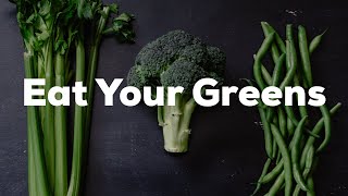 Drugless Tips: Eat Your Greens! Drugless Tips: Eat Your Greens!