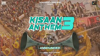 Kisan Anthem 3 Shree Brar (Announcement)