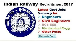 Indian Railway Engineer Recruitment 2017
