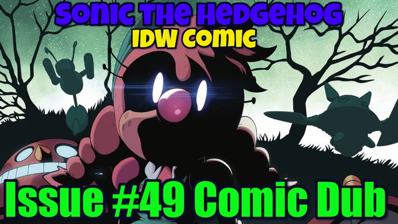 Sonic the Hedgehog- (IDW COMICS) Issue 49 (Comic Dub)- "THE BADNIK SIGNAL!"