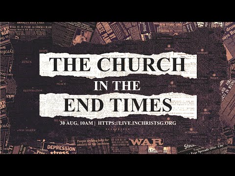 The Church In The End Times