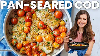 Pan Seared Cod with Garlic White Wine Sauce In 30 Minutes