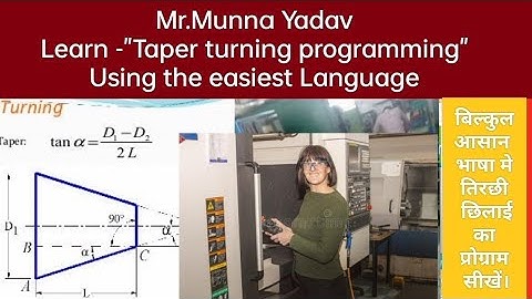 G90/G77 -taper turning programme.with CNC besic concept
