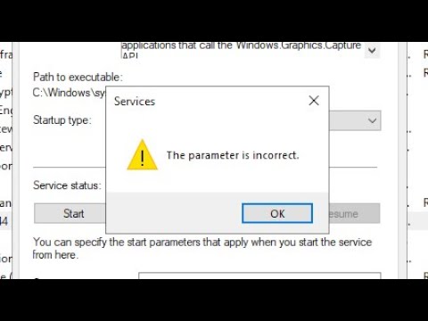 How to change "The parameter is incorrect." on Windows Services