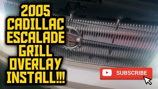05 Escalade Grill Overlay Install!!!