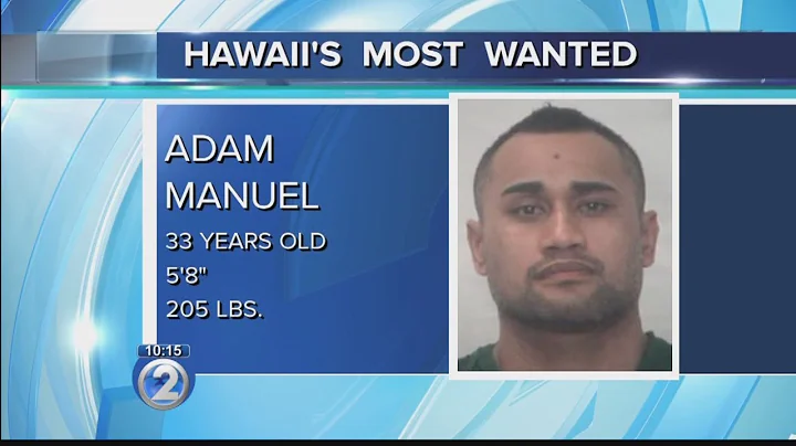 Hawaii's Most Wanted: Adam Manuel