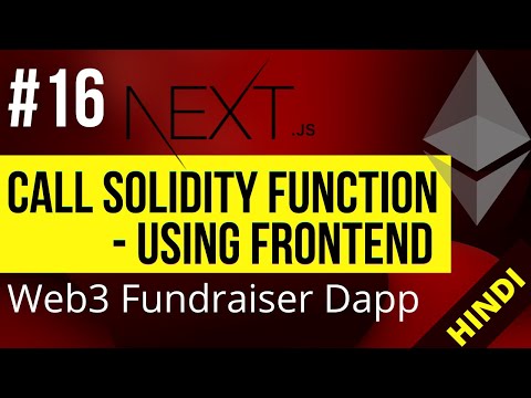 Web3.0  Calling Solidity function using frontend (Hindi) #16 Fundraiser Dapp #polygon