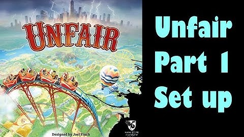 Unfair - Part 1: board game set up