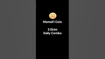 3 Ekim - MemeFi Coin - Secret Combo - Daily Combo