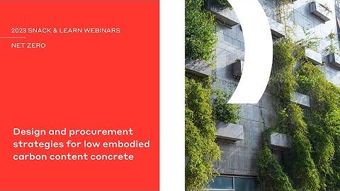 Design and Procurement Strategies for Low Embodied Carbon Content Concrete