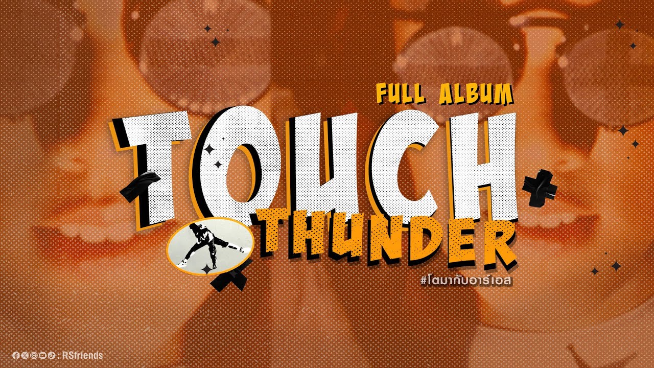 Touch Thunder Full Album [Longplay]