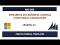 MB-800 - Lesson 44: Create journal templates