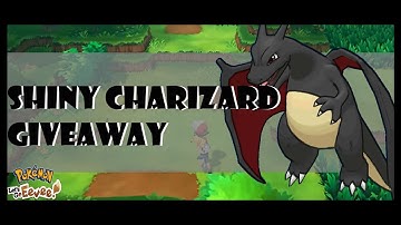 GIVEAWAY SHINY CHARIZARD!! - Pokemon Lets Go Eevee