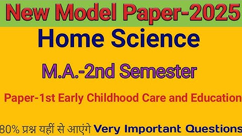 M.A.-2nd Semester Home Science Paper-1st Modal paper Exam -2023