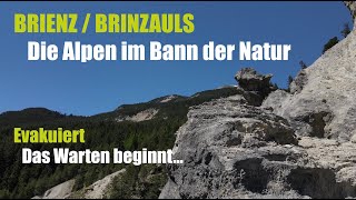 Brienz / Brinzauls - DORF EVAKUIERT - das Warten beginnt - Alpine Naturgewalten - DANGER ZONES