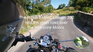 The Royal Enfield Classic 350 hits the open road over the Yorkshire Moors.