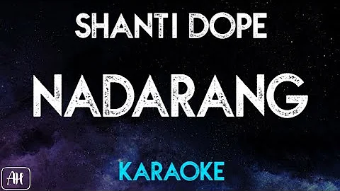 Shanti Dope - Nadarang (Karaoke/Instrumental)