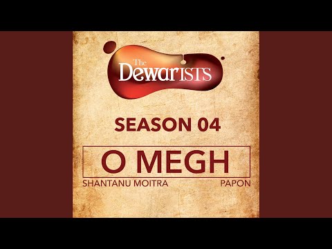 O Megh (The Dewarists, Season 4)