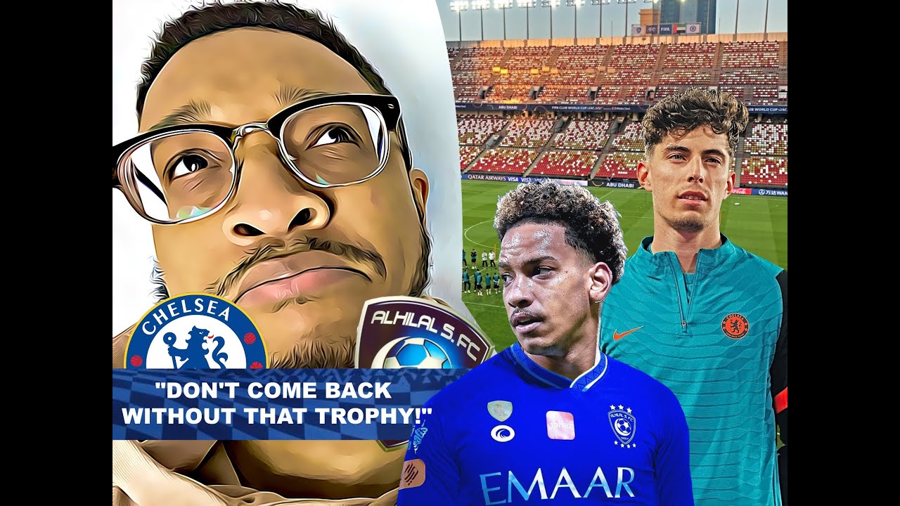 Lukaku needs to hold bench for Kai Havertz! PTSD with Pereira! | Chelsea Vs Al Hilal SFC preview