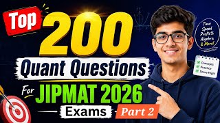 Must Solve 200 Maths Questions for JIPMAT 2026 Exam | JIPMAT Exam 2026 | JIPMAT Exam Revision