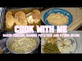 Cook with me baked chicken mashed potatoes and string beans
