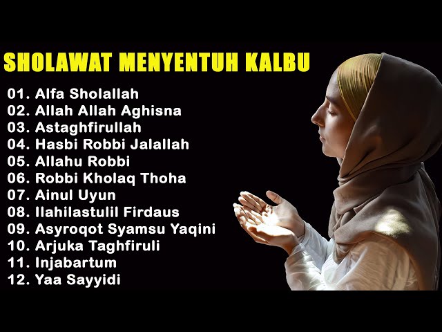 SHOLAWAT NABI MERDU TERBARU 2023 PENYEJUK HATI - LAGU SHOLAWAT NABI TERPOPULER 2023 PENENANG PIKIRAN class=