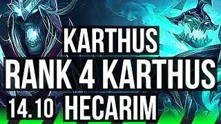 KARTHUS vs HECARIM (JGL) | Rank 4 Karthus, 65k DMG, 22/5/17, Legendary | BR Challenger | 14.10