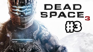 Dead Space 3 - Gameplay Walkthrough Part 3 - Getaway Train (PC, XBox 360, PS3)