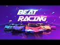 Beat racing part 1