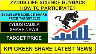 ZYDUS LIFE SCIENCE BUYBACK KPI GREEN SHARE LATEST NEWS ZYDUS LIFE SCIENCE SHARE PRICE ZYDUS CADILA