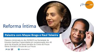 Reforma Íntima   Palestra com Mayse Braga e Raul Teixeira