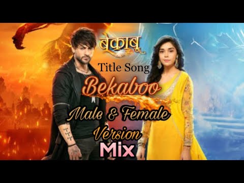 Bekaboo Title SongMale  Female Version Mix bekaboo  fan  fyp